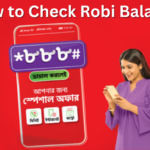 How to Check Robi Balance