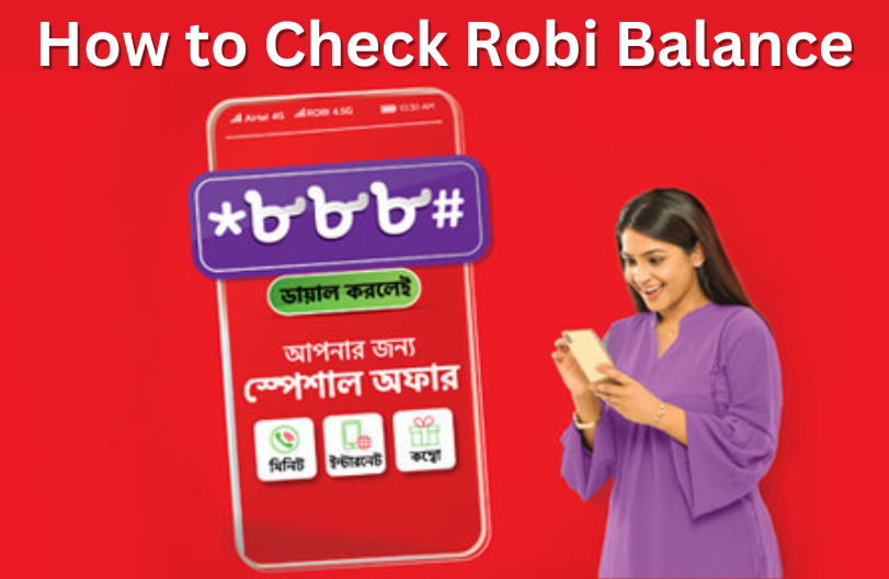 How to Check Robi Balance